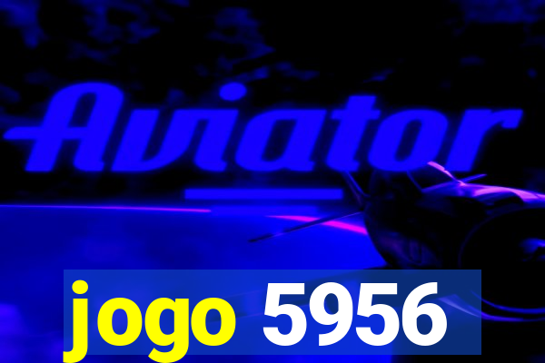 jogo 5956